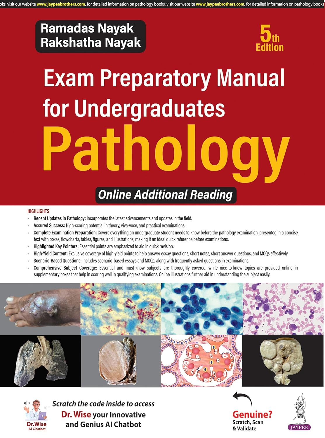 EXAM PREPARATORY MANUAL FOR UNDERGRADUATES PATHOLOGY 5TH/2025 - RAMADAS NAYAK