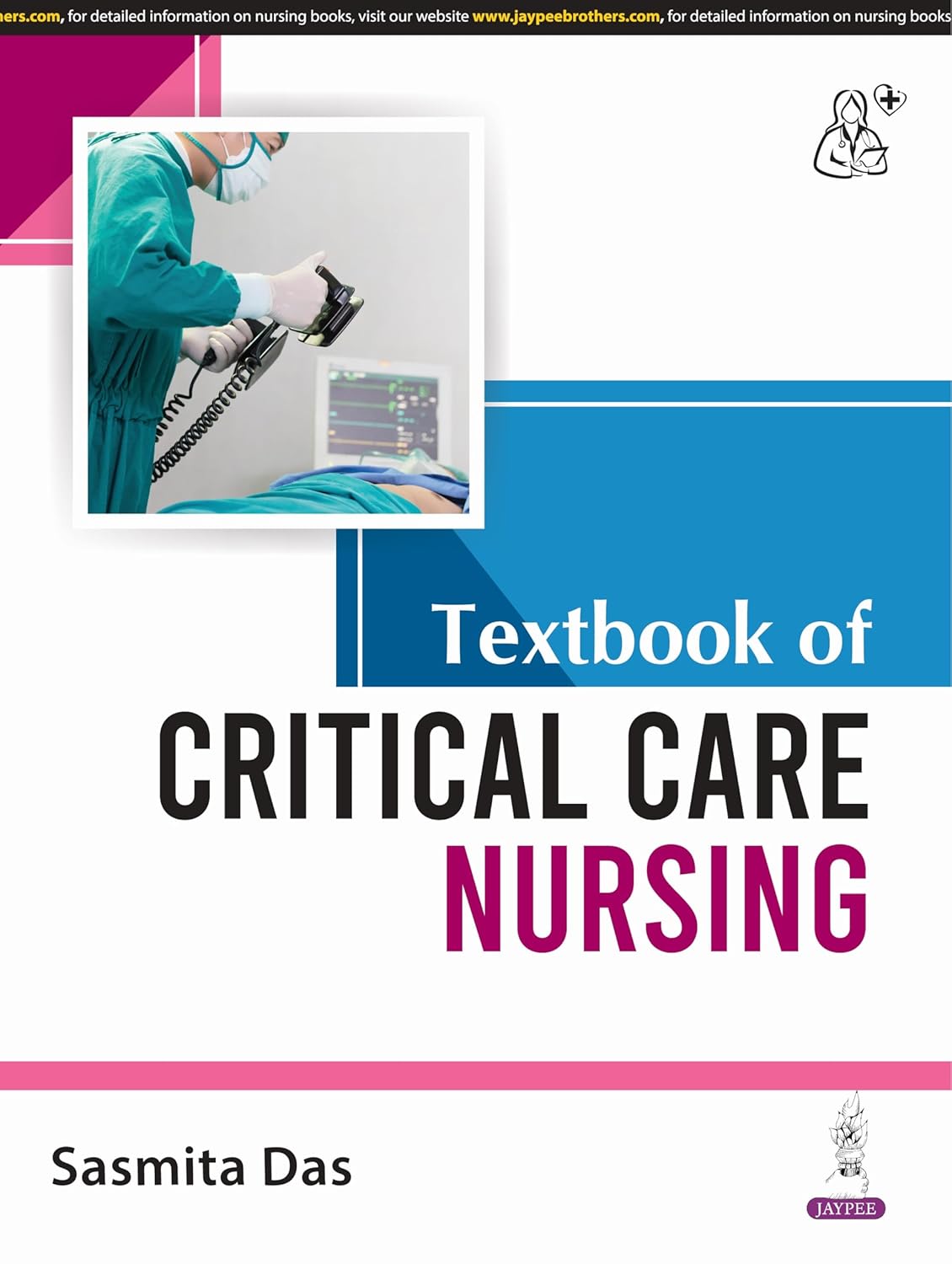 TEXTBOOK OF CRITICAL CARE NURSING 1ST/2024 - SASMITA DAS