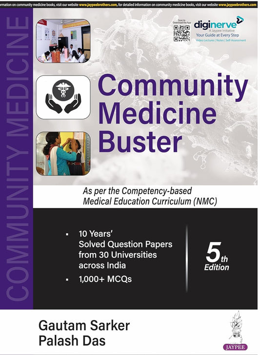 COMMUNITY MEDICINE BUSTER (AS PER THE COMPETENCY-BASED MEDICAL EDUCATION CURRICULUM (NMC) 5TH/2025 - GAUTAM SARKER