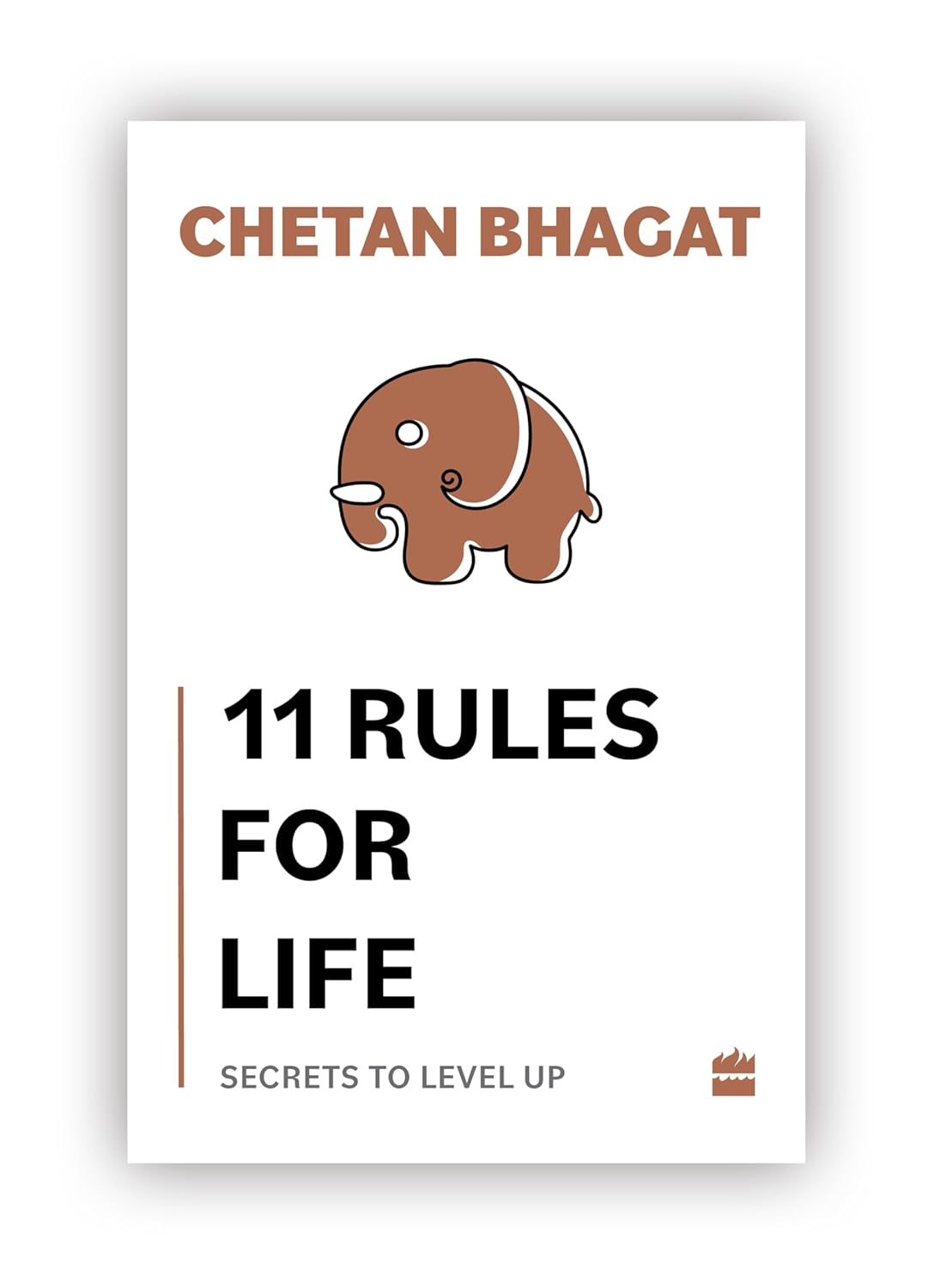 11 RULES FOR LIFE - CHETAN BHAGAT