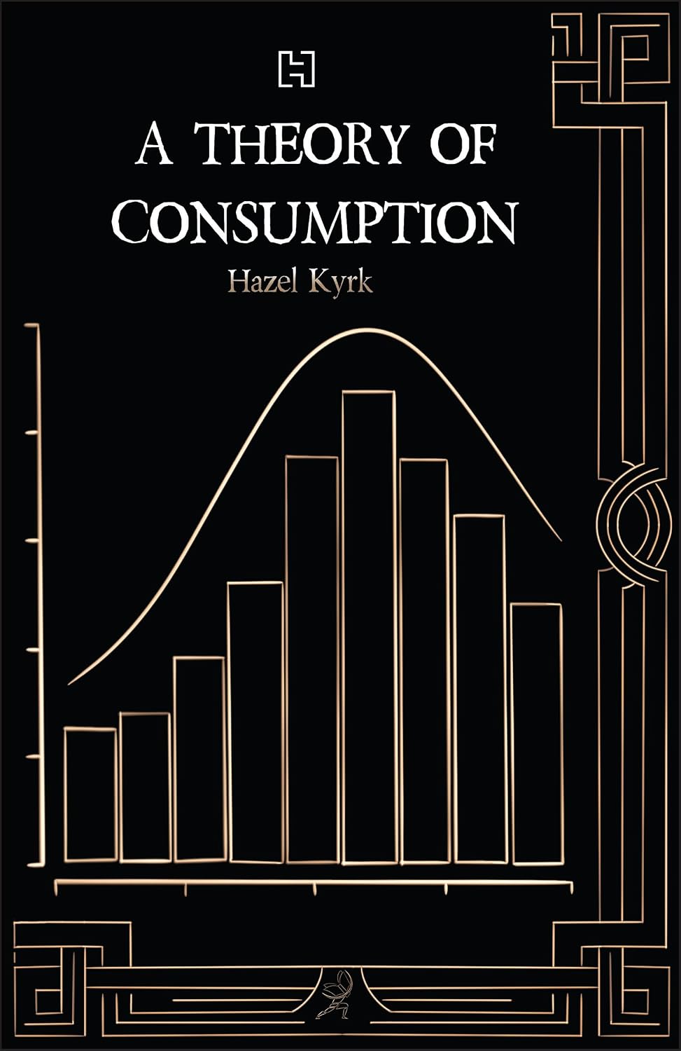 A THEORY OF CONSUMPTION - HAZEL KYRK