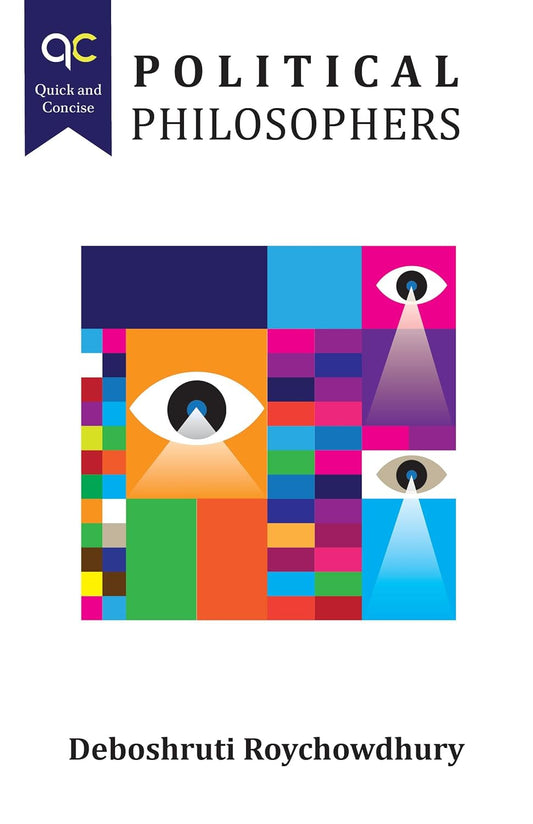 QUICK AND CONCISE: POLITICAL PHILOSOPHERS - NA