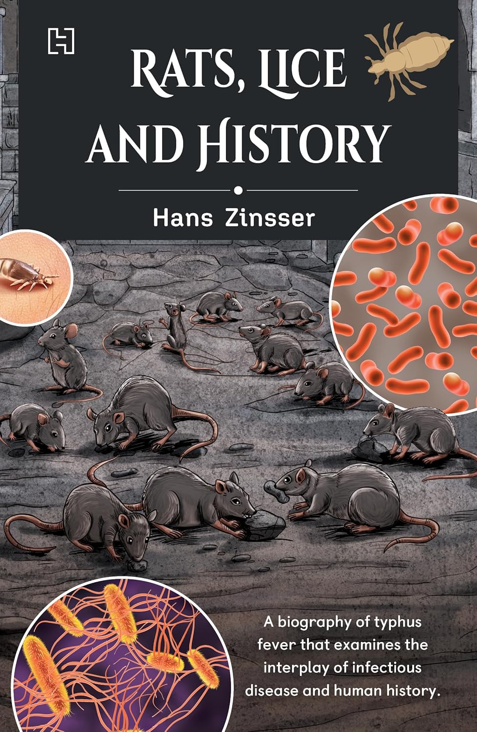 RATS, LICE AND HISTORY - HANS ZINSSER