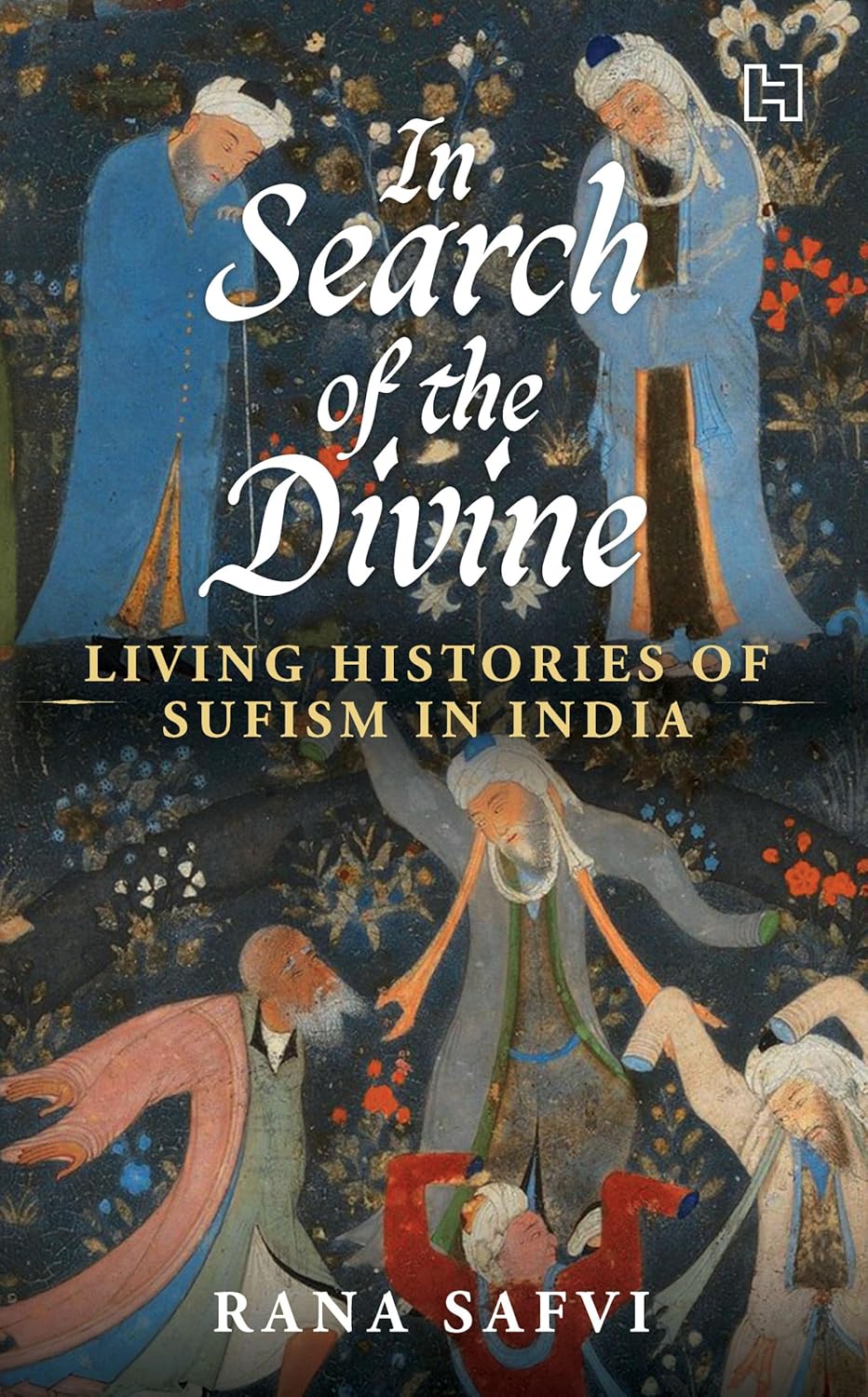 IN SEARCH OF THE DIVINE - RANA SAFVI