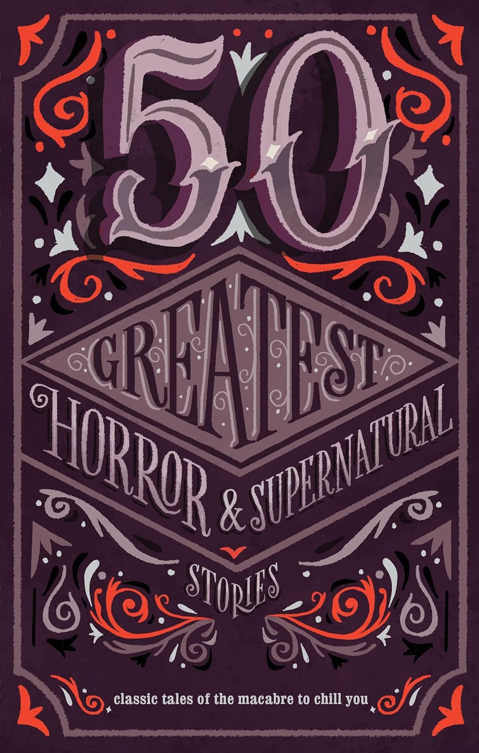50 GREATEST HORROR AND SUPERNATURAL STORIES - NA