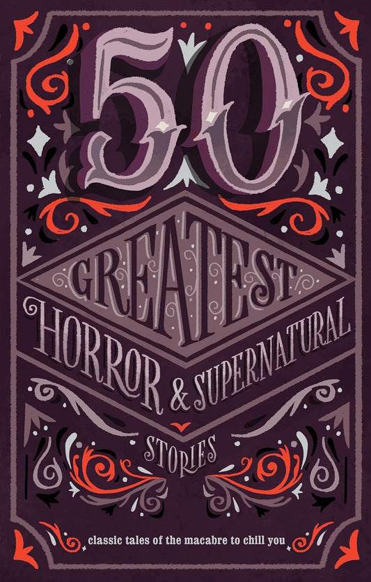 50 GREATEST HORROR AND SUPERNATURAL STORIES - NA