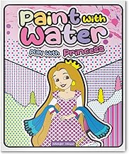 PAINT WITH WATER PLAY WITH PRINCESS - WONDER HOUSE BOOKS