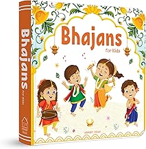 BHAJANS FOR KIDS – ILLUSTRATED PRAYER BOOK, BHAJANS IN THREE LANGUAGES FOR EASY UNDERSTANDING | AGE: - WONDER HOUSE