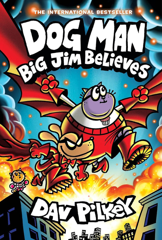 DOG MAN #14: BIG JIM BELIEVES - DAV PILKEY