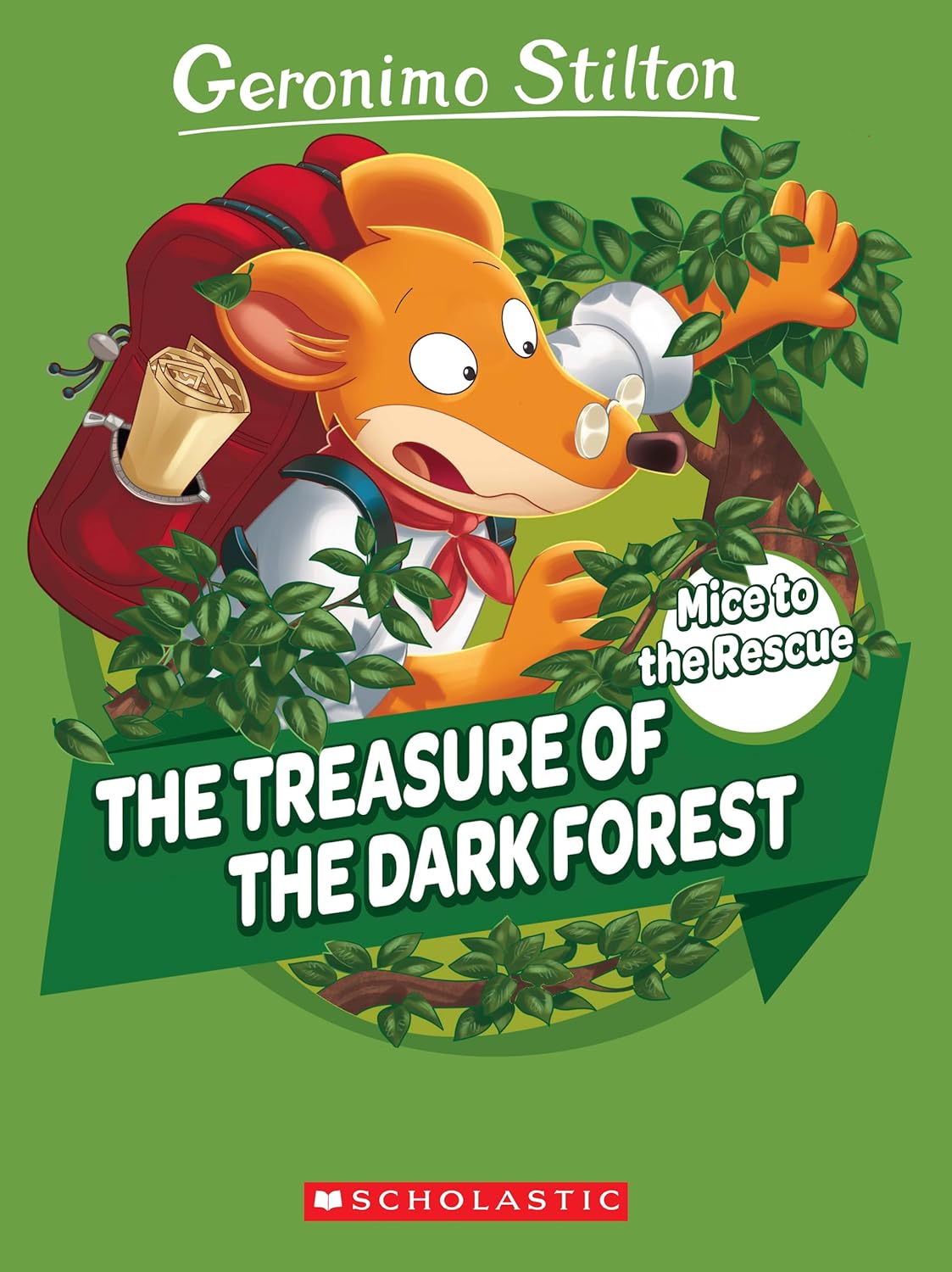 GERONIMO STILTON: MICE TO THE RESCUE #02: THE TREASURE OF THE DARK FOREST - GERONIMO STILTON