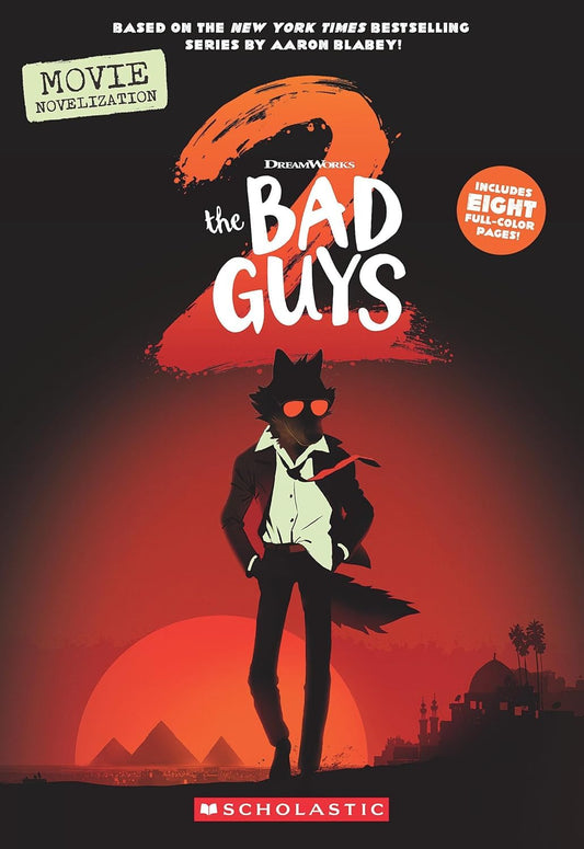 BAD GUYS MOVIE 2 NOVELIZATION - MS. KATE HOWARD