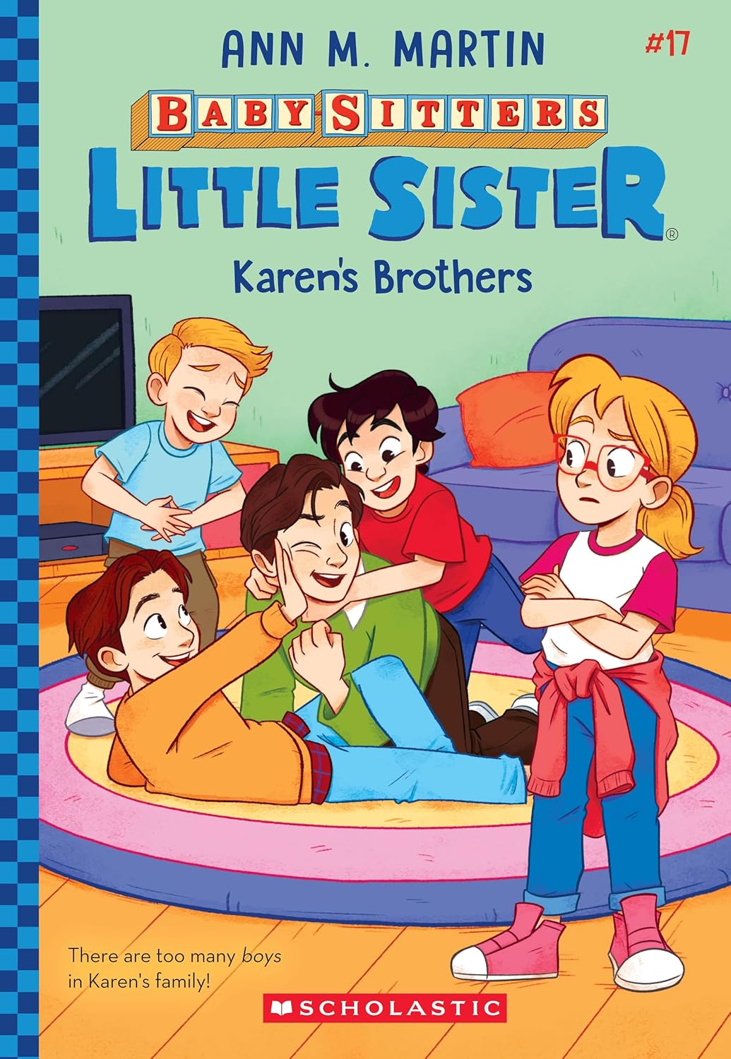 THE BABY-SITTERS LITTLE SISTER #17: KARENS BROTHERS - ANN M MARTIN