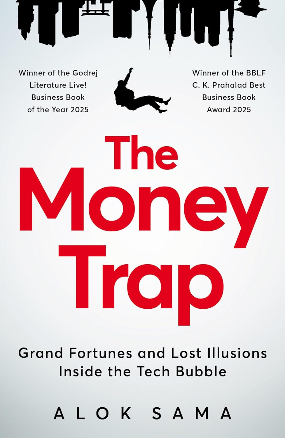 THE MONEY TRAP (PB) - ALOK SAMA