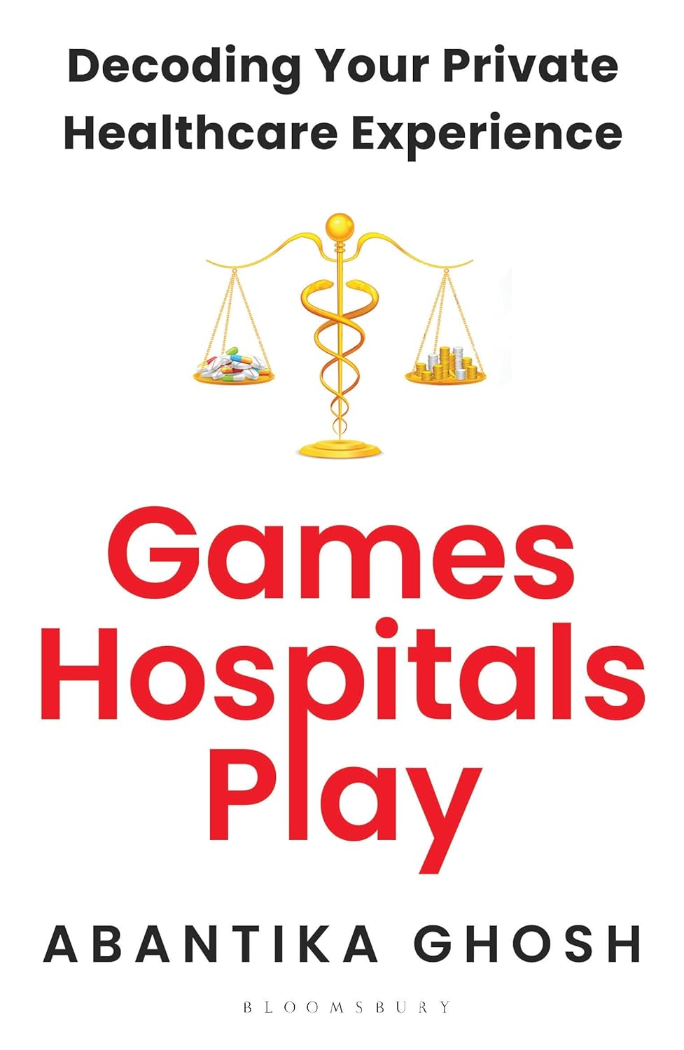 GAMES HOSPITALS PLAY - ABANTIKA GHOSH