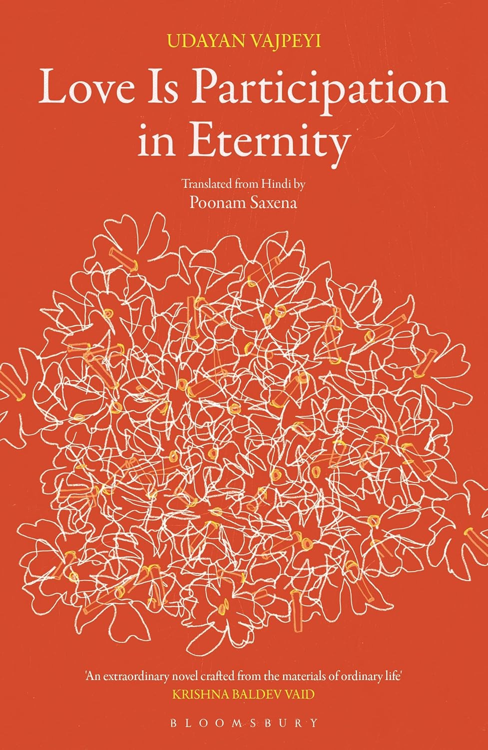 LOVE IS PARTICIPATION IN ETERNITY - UDAYAN VAJPEYI