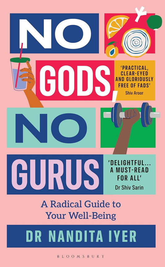 NO GODS, NO GURUS - NANDITA IYER