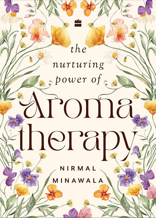 AROMATHERAPY - NIRMAL MINAWALA