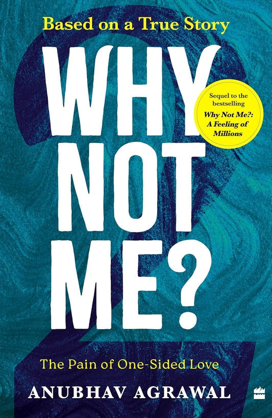 WHY NOT ME? - 2 - ANUBHAV AGRAWAL