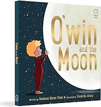 OWIN AND THE MOON - ROSEANNE BAXTER FRANK