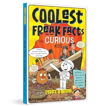 COOLEST FREAK FACTS FOR CURIOUS KIDS - TERRY OBRIEN