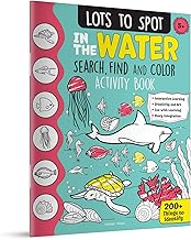 LOTS TO SPOT IN THE WATER: SEARCH, FIND AND COLOR ACTIVITY BOOK - WONDER HOUSE