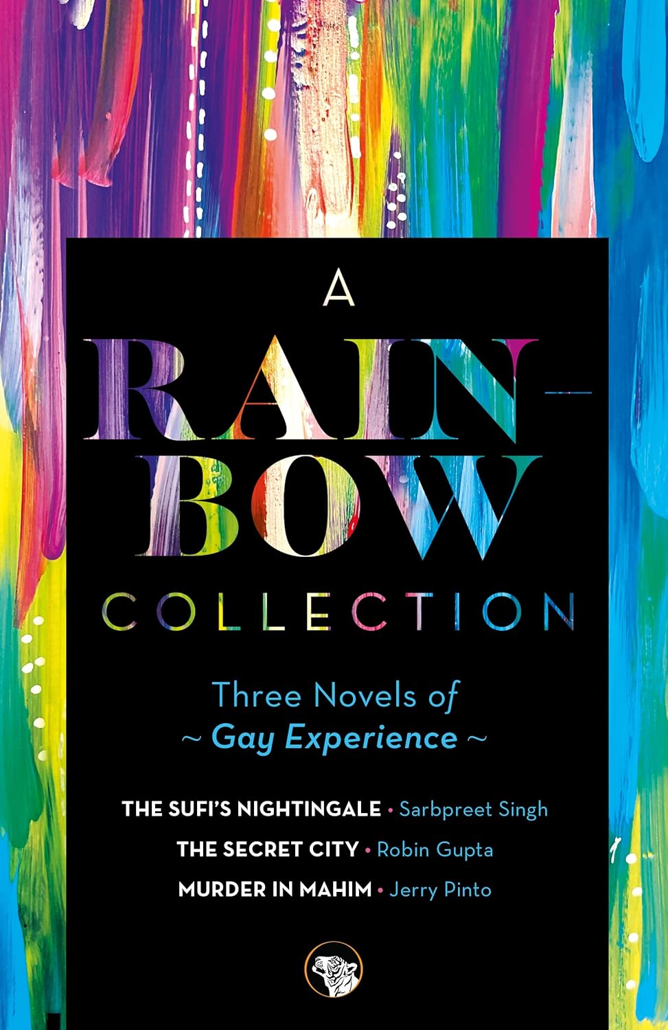 A RAINBOW COLLECTION - SINGH, SARBPREET & GUPTA, ROBIN & PINTO, JERRY
