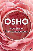 FROM SEX TO SUPERCONSCIOUSNESS - OSHO