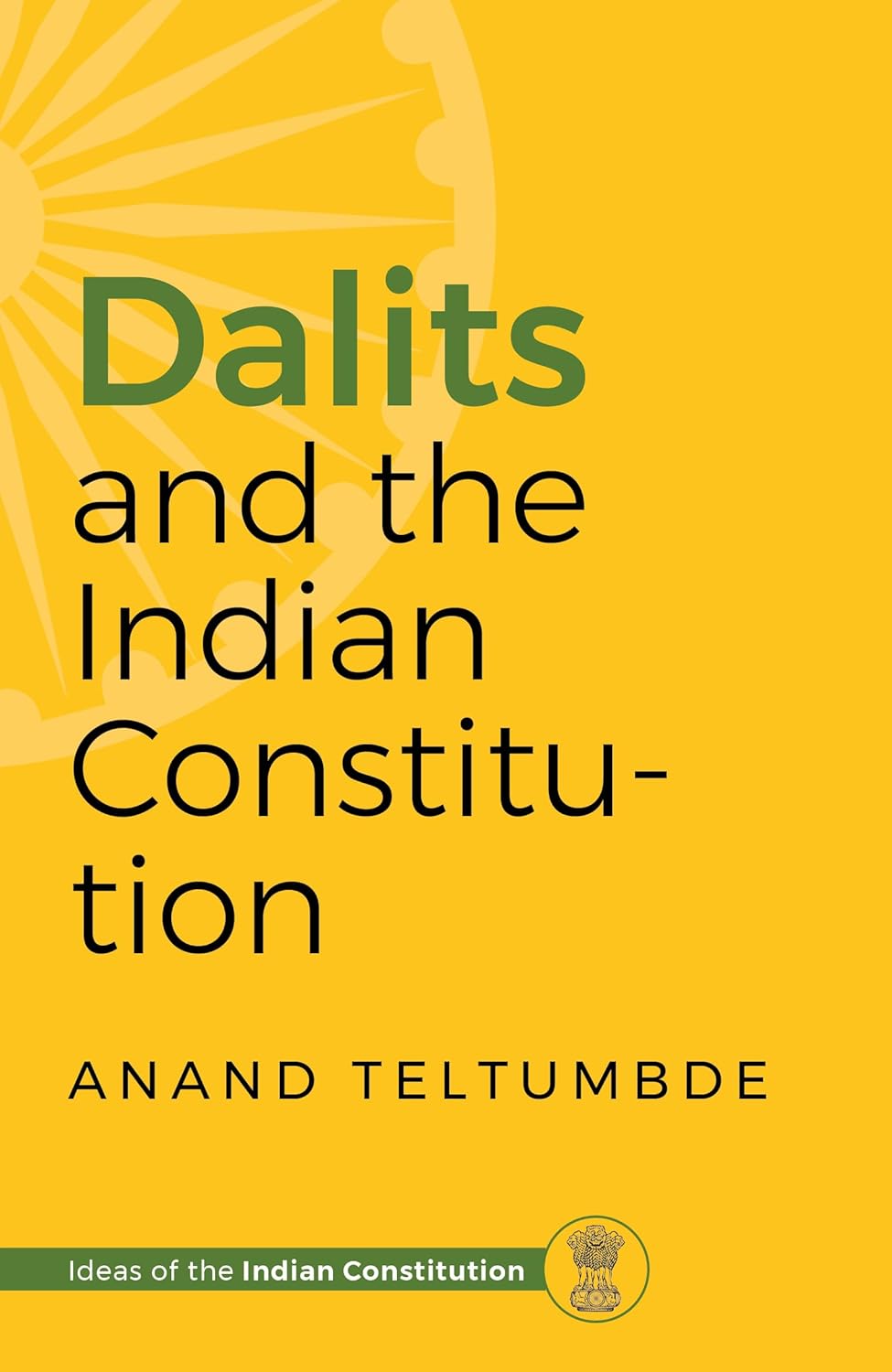 DALITS AND THE INDIAN CONSTITUTION - ANAND TELTUMBDE