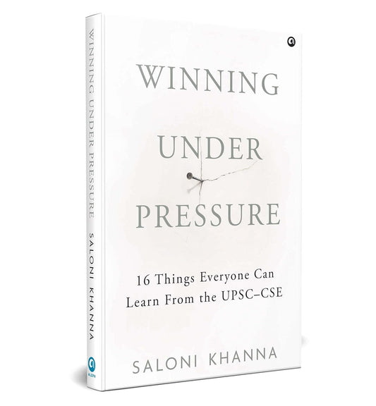 WINNING UNDER PRESSURE - SALONI KHANNA