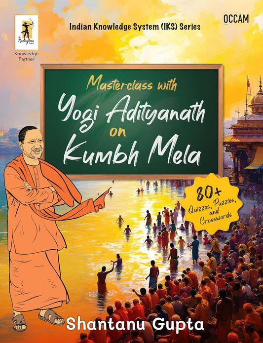 MASTERCLASS WITH YOGI ADITYANATH ON KUBH MELA - SHANTANU GUPTA