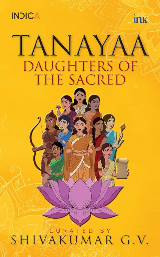 TANAYAA - SHIVAKUMAR G.V. (CURATOR)