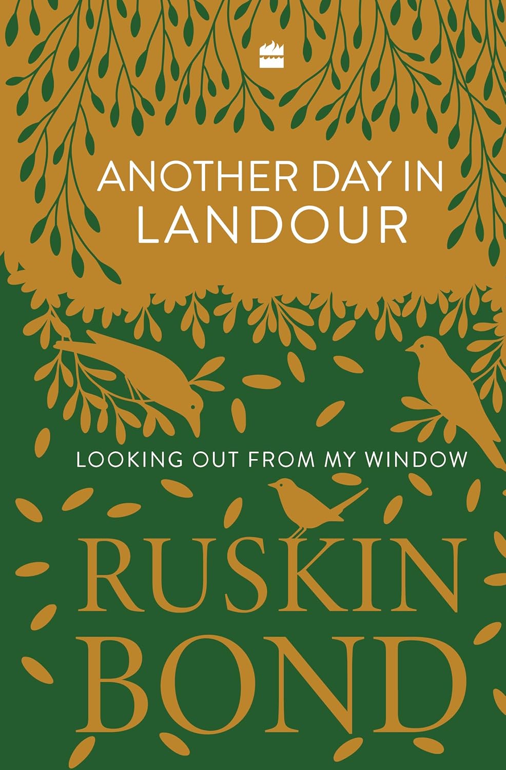 ANOTHER DAY IN LANDOUR - RUSKIN BOND