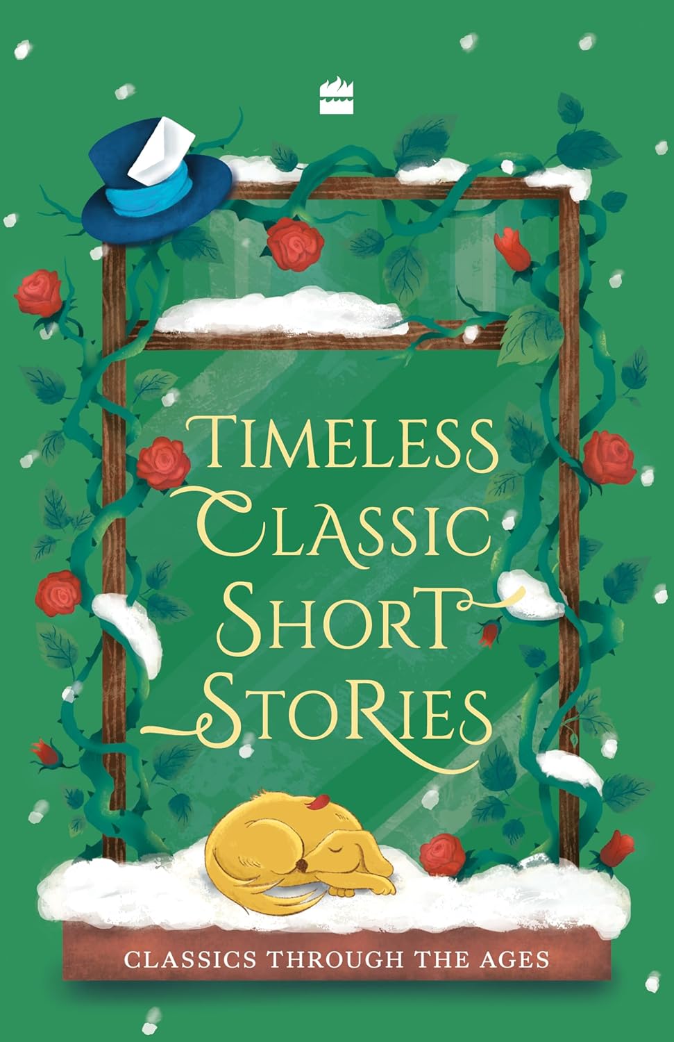 TIMELESS CLASSIC SHORT STORIES - VARIOUS AUTHORS