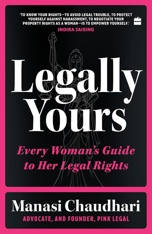 LEGALLY YOURS - MANASI CHAUDHARI
