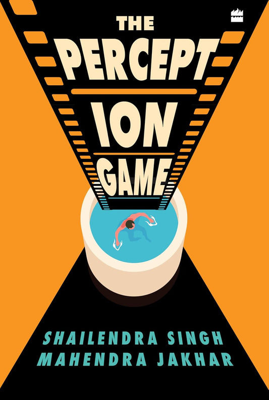 THE PERCEPTION GAME - MAHENDRA JAKHAR