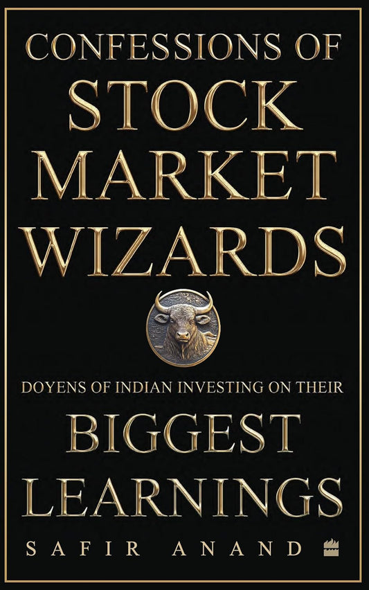 CONFESSIONS OF STOCK MARKET WIZARDS - SAFIR ANAND