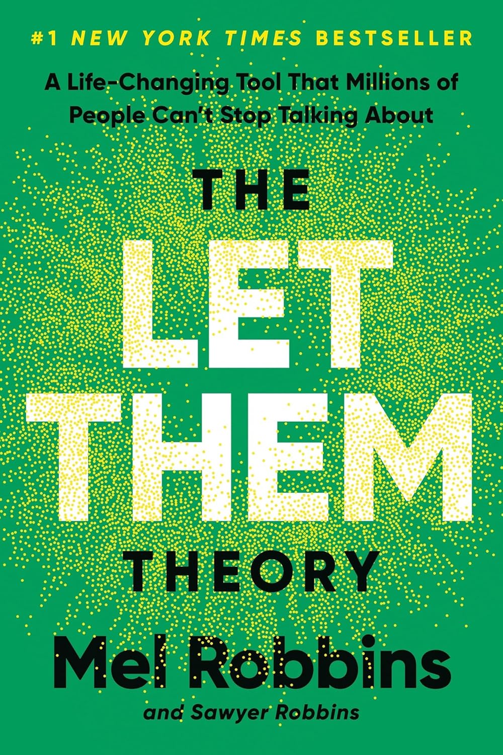 THE LET THEM THEORY 1ST/2024 - MEL ROBBINS
