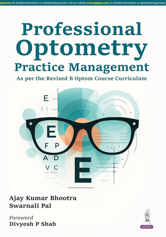 PROFESSIONAL OPTOMETRY PRACTICE MANAGEMENT 1ST/2026 - AJAY KUMAR BHOOTRA