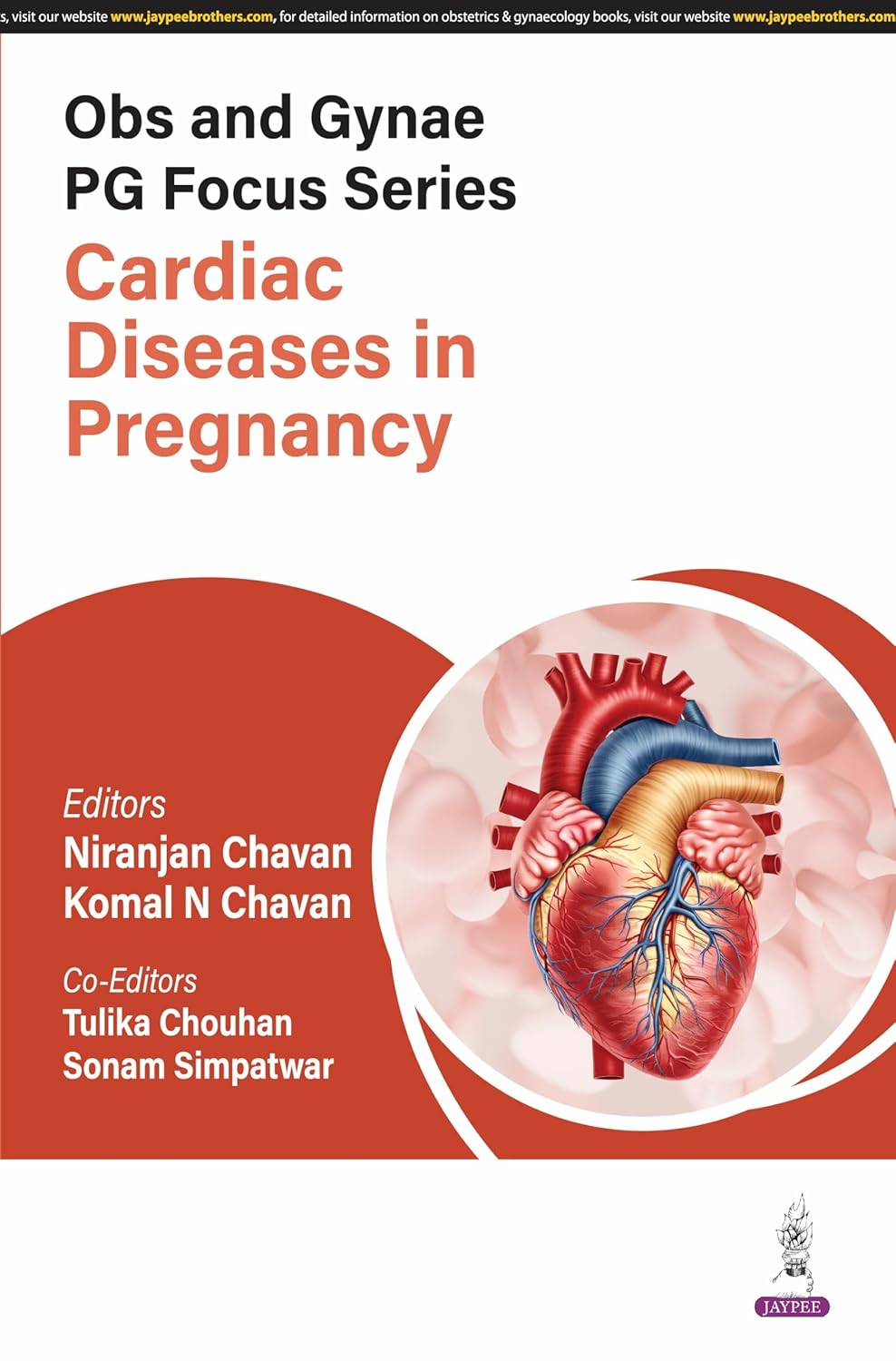 OBS AND GYNAE PG FOCUS SERIES CARDIAC DISEASES IN PREGNANCY 1ST/2025 - KOMAL N CHAVAN