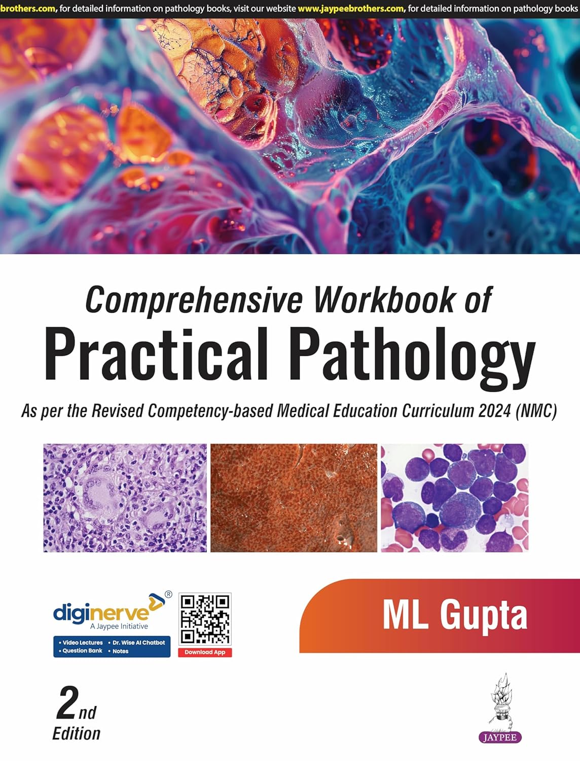 COMPREHENSIVE WORKBOOK OF PRACTICAL PATHOLOGY 2ND/2025 - ML GUPTA