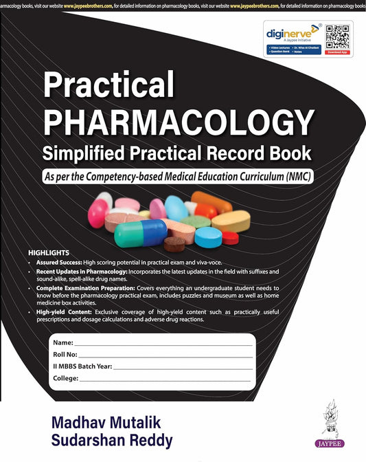 PRACTICAL PHARMACOLOGY SIMPLIFIED PRACTICAL RECORD BOOK 1ST/2025 - MADHAV MUTALIK