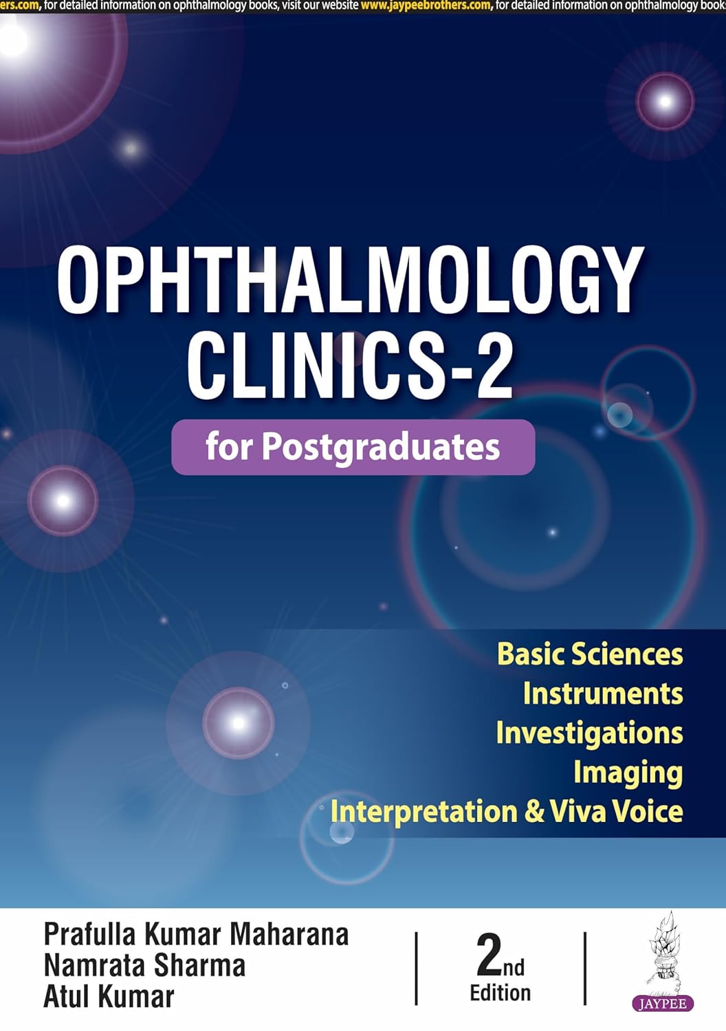 OPHTHALMOLOGY CLINICS-2 FOR POSTGRADUATES 2ND/2025 - PRAFULLA KUMAR MAHARANA