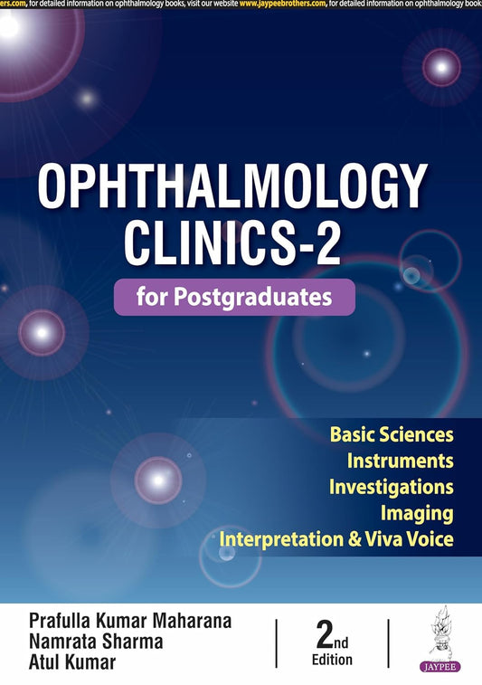 OPHTHALMOLOGY CLINICS-2 FOR POSTGRADUATES 2ND/2025 - PRAFULLA KUMAR MAHARANA