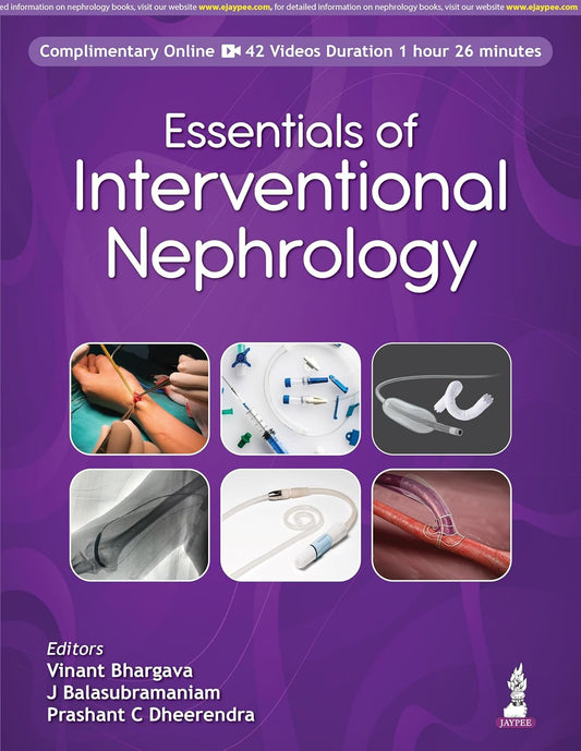 ESSENTIALS OF INTERVENTIONAL NEPHROLOGY 1ST/2026 - VINANT BHARGAVA