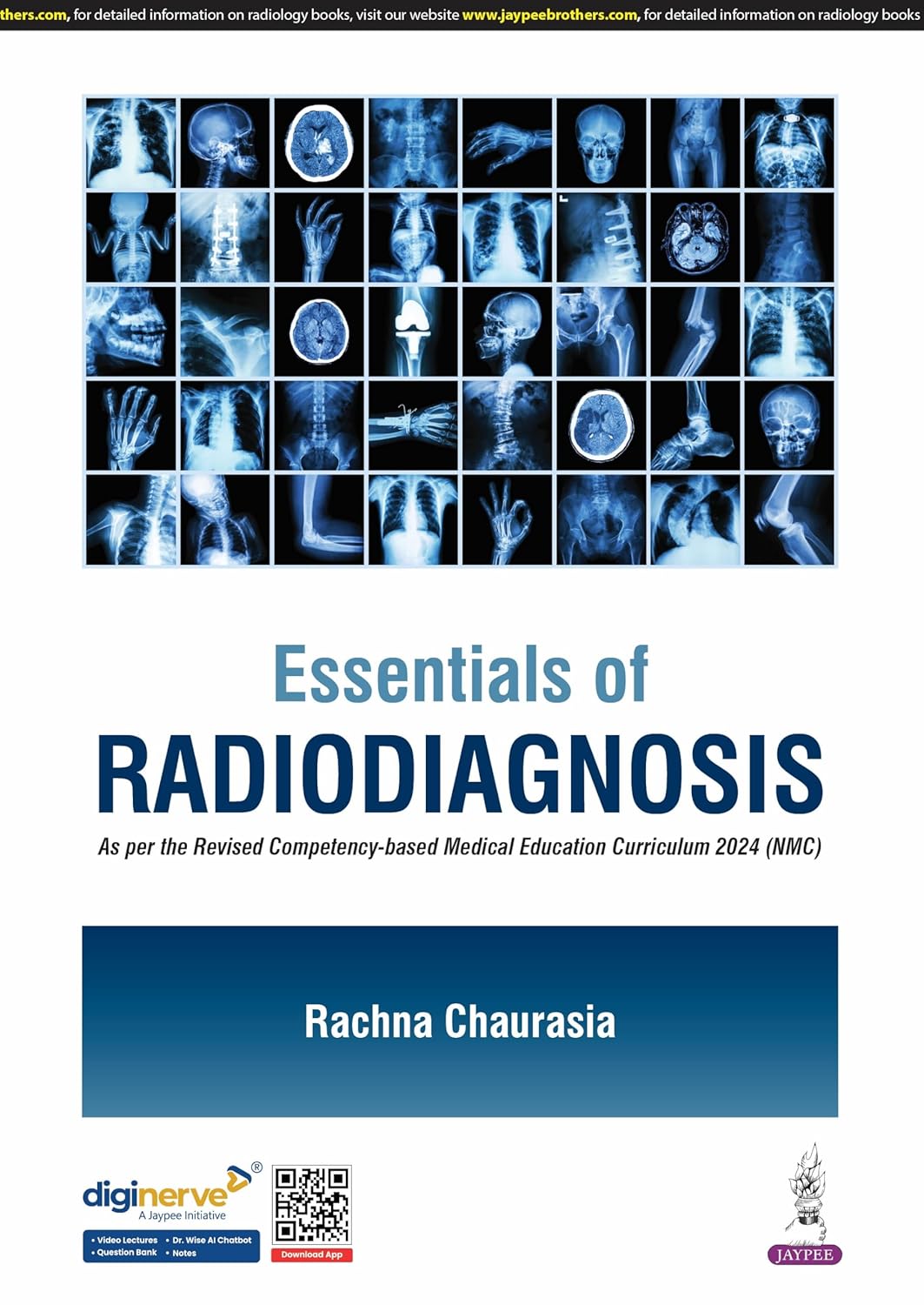 ESSENTIALS OF RADIODIAGNOSIS 1ST/2025 - RACHNA CHAURASIA