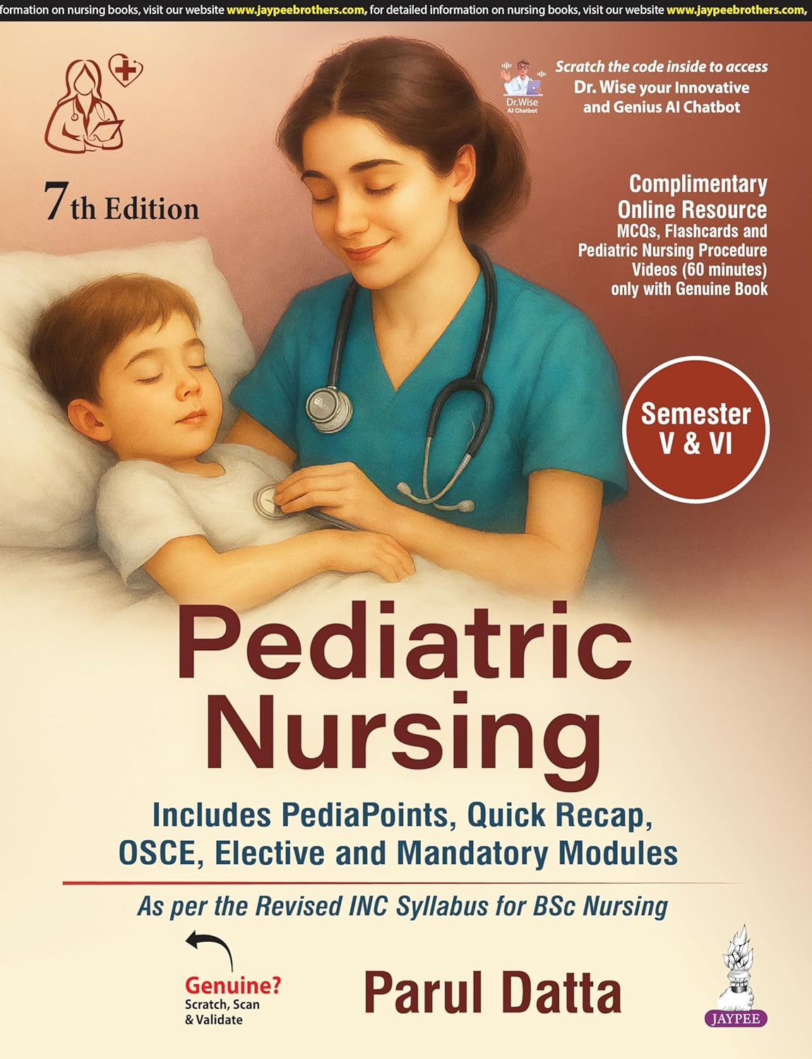 PEDIATRIC NURSING (INCLUDES PEDIA POINTS, QUICK RECAP,OSCE,ELECTIVE AND MANDATORY MODULES) 7TH/2025 - PARUL DATTA