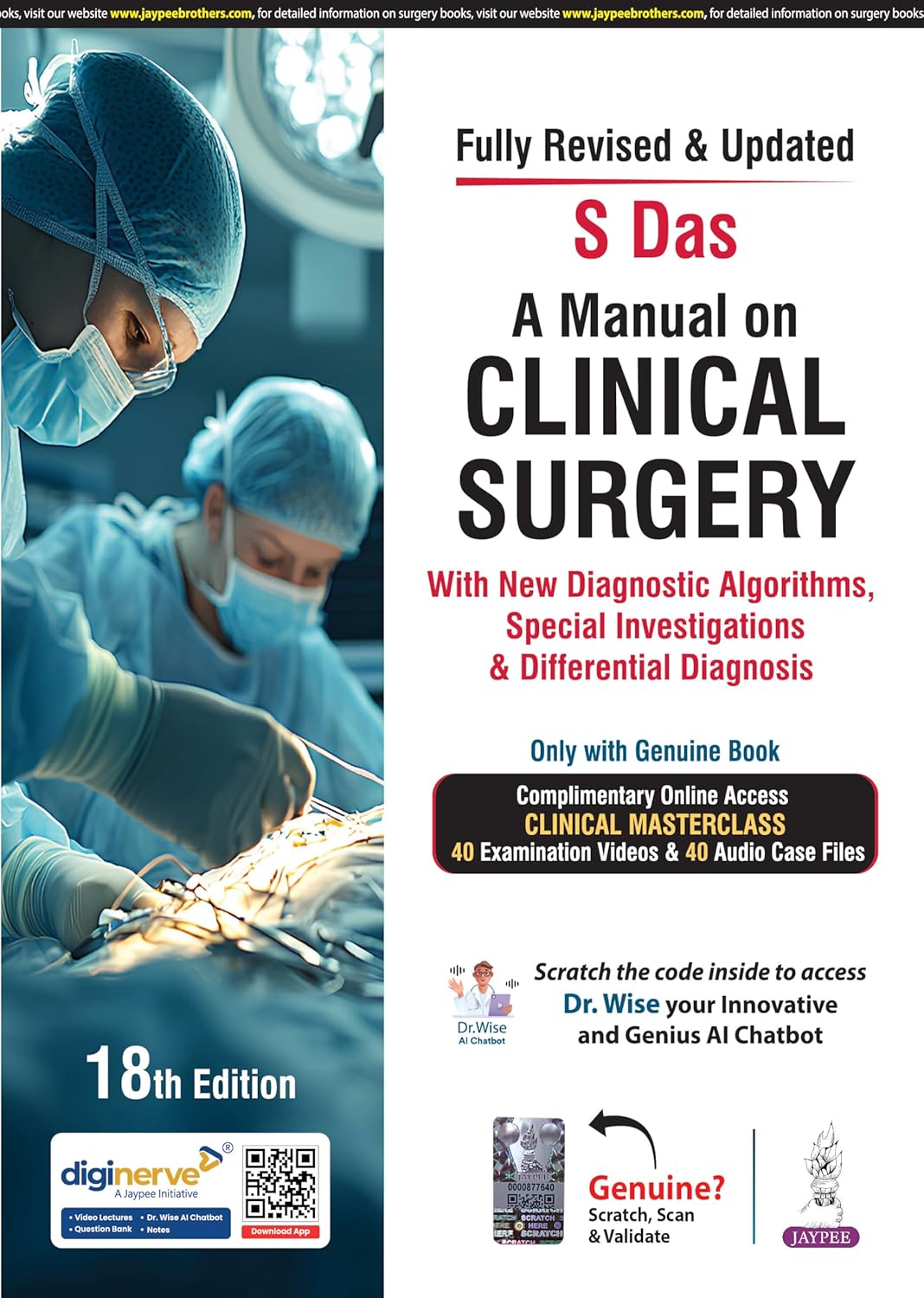 A MANUAL ON CLINICAL SURGERY WITH NEW DIAGNOSTIC ALGORITHMS, SPECIAL INVESTIGATIONS & DIFF.DIAG. 18/E/2025 - SOMEN DAS