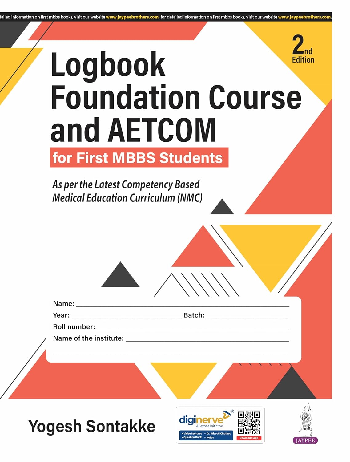 LOGBOOK FOUNDATION COURSE AND AETCOM FOR FIRST MBBS STUDENTS 2ND/2025 - YOGESH SONTAKKE