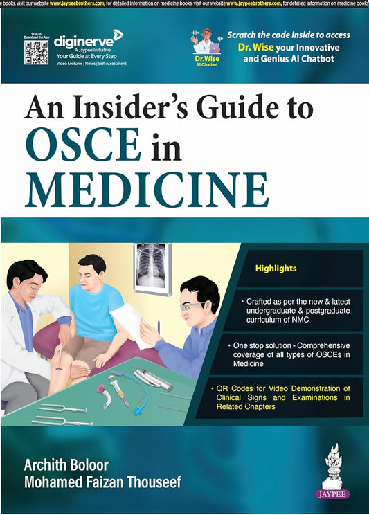 AN INSIDER'S GUIDE TO OSCE IN MEDICINE 1ST/2025 - ARCHITH BOLOOR