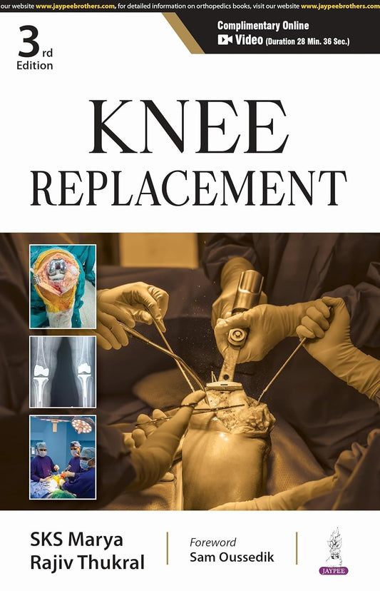 KNEE REPLACEMENT 3RD/2025 - SKS MARYA